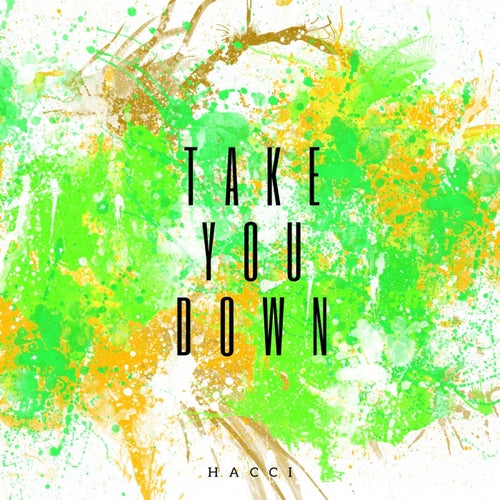 Take You Down