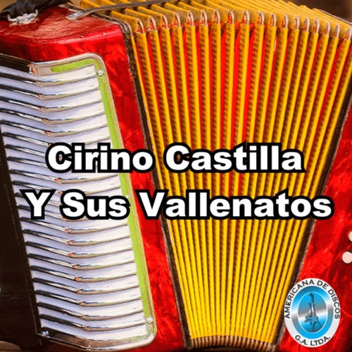 Cirino Castilla y Sus Vallenatos