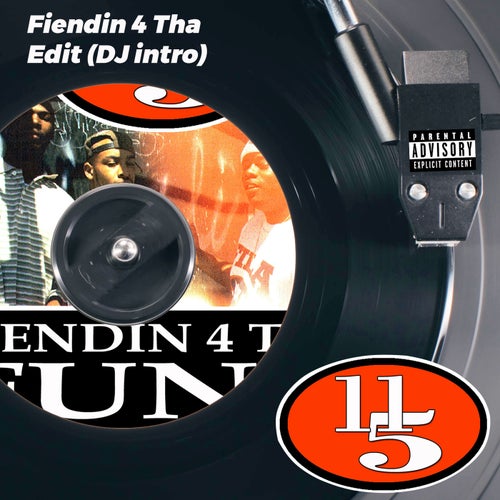 Fiendin 4 Tha Edit (DJ Intro)