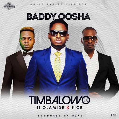 Timbalowo 2.0 (feat. Olamide & 9ice)