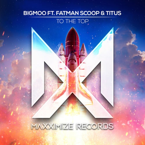 To The Top (feat. Fatman Scoop & Titus)