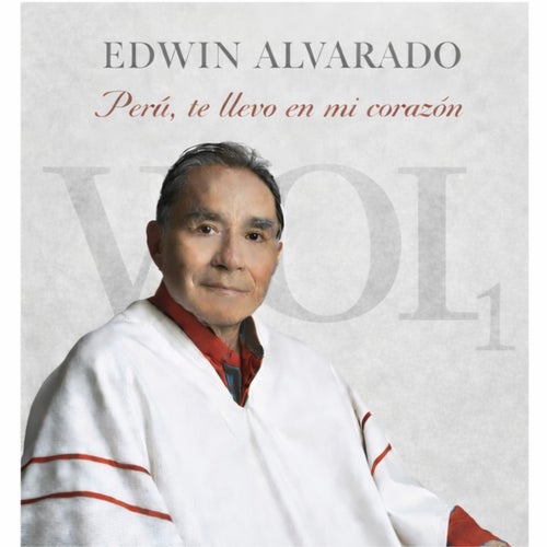 Perú Te Llevo en Mi Corazón, Vol. 1