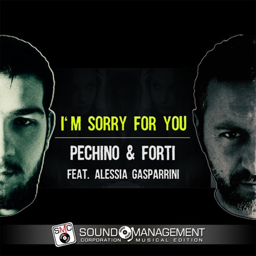 I'm Sorry For You