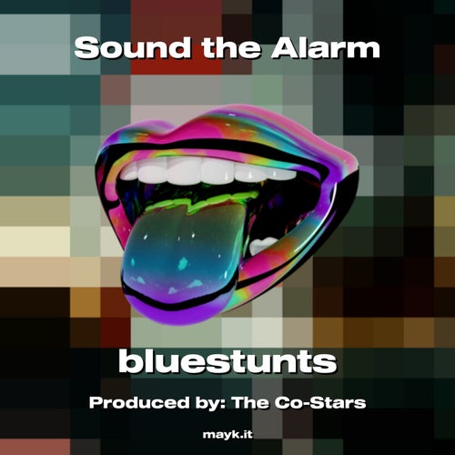 Sound the Alarm