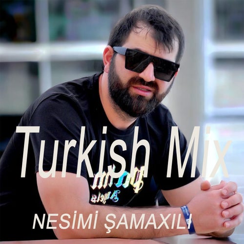 Turkish Mix