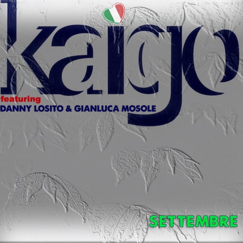 Settembre (feat. Danny Losito & Gianluca Mosole)