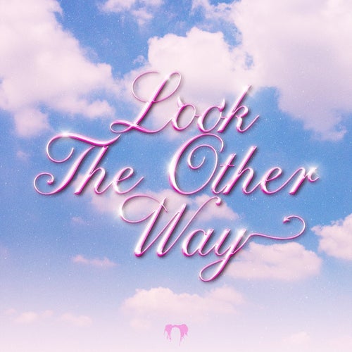 Look The Other Way