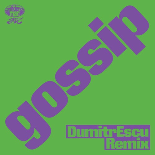 gossip (DumitrEscu Extended Remix)