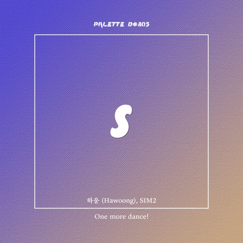 One more dance! (feat. Hawoong & SIM2)