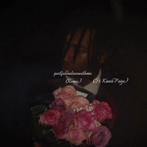 justfallinlovewithme. (feat. Kaash Paige) (Remix)