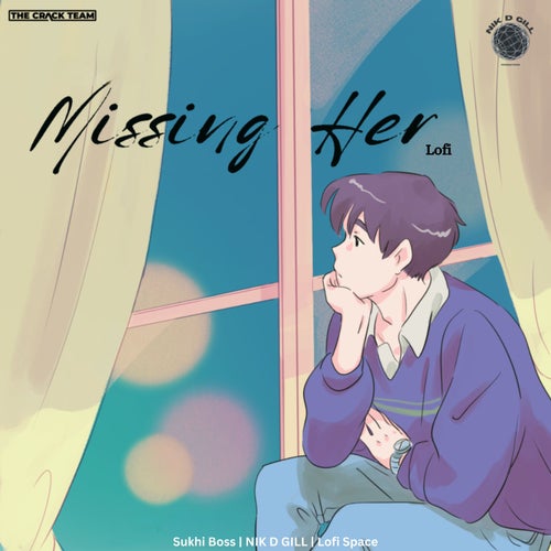 Missing Her (Lofi)