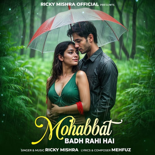 Mohabbat Badh Rahi Hai