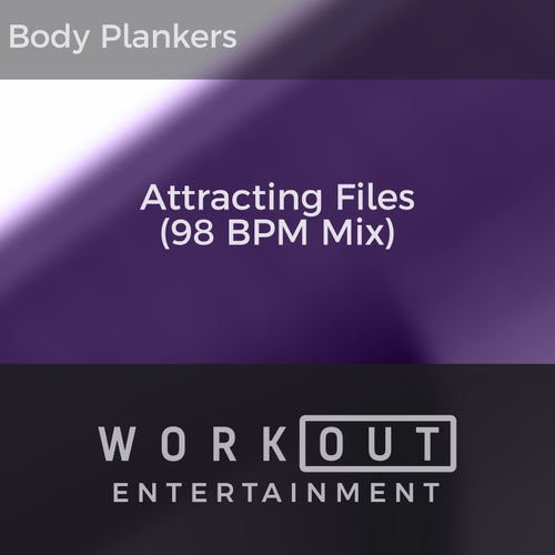 Attracting Files (98 BPM Mix)