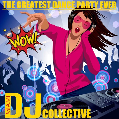 Wow! The Greatest Dance Party Ever