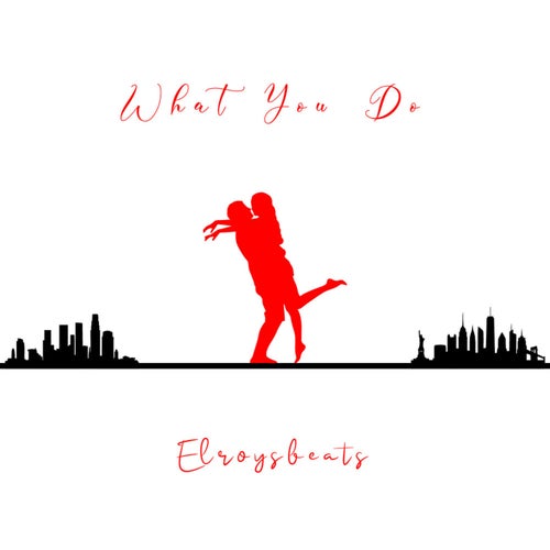 What You Do