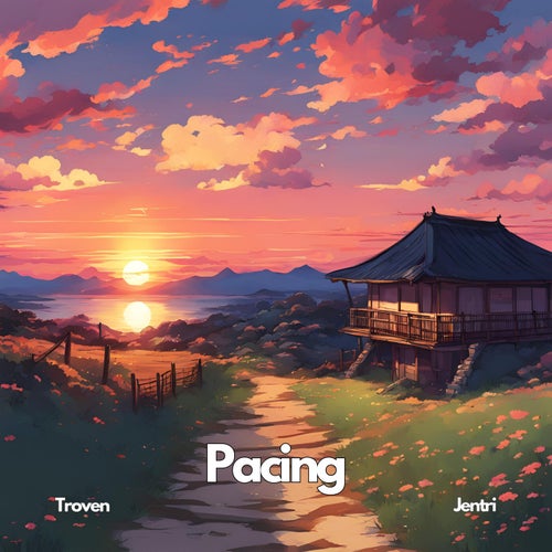 Pacing (feat. Jentri)