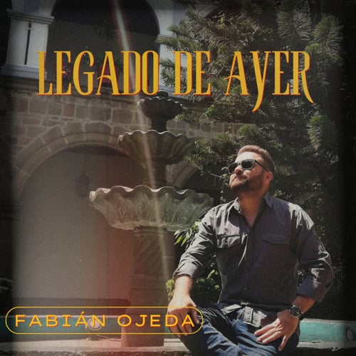 Legado De Ayer