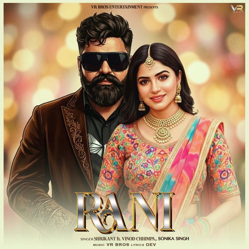 Rani (feat. Vinod Chhimpa & Sonika Singh)