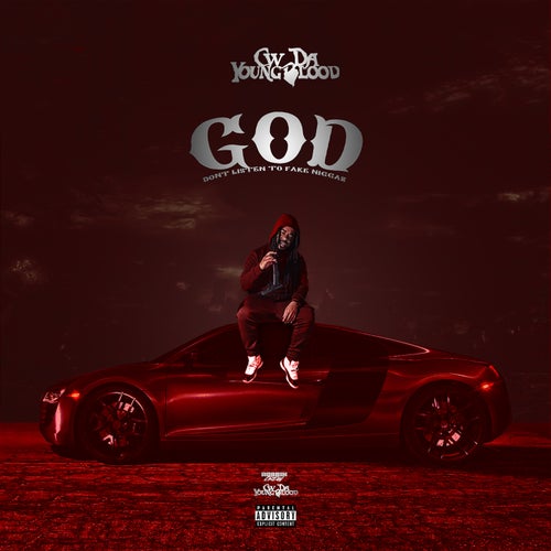 God Don't Listen to Fake Niggas