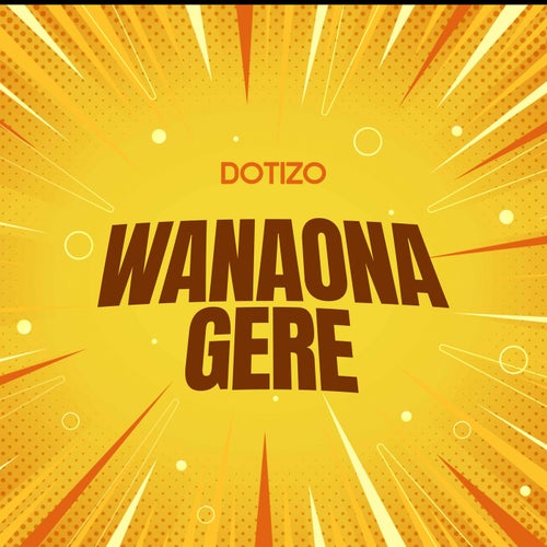 WANAONA GERE