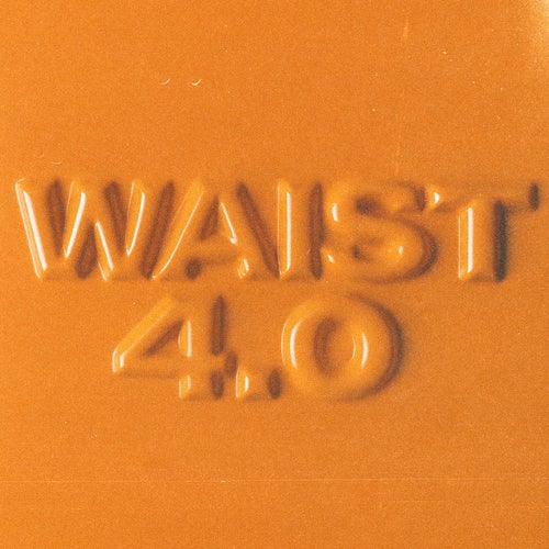 Waist 4.0