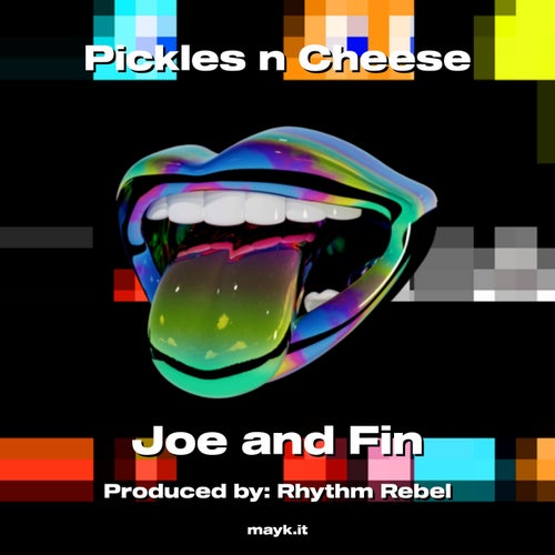 Pickles n Cheese