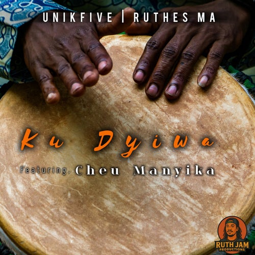 Ku Dyiwa (feat. Cheu Manyika)