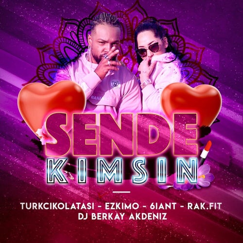 Sende Kimsin