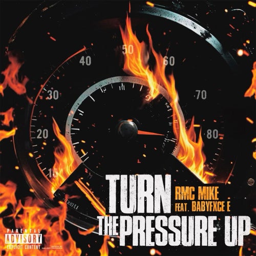 Turn The Pressure Up (feat. Babyfxce E)