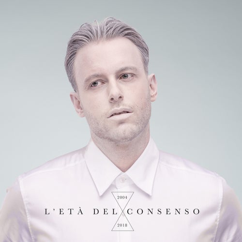 L'età Del Consenso (2018)