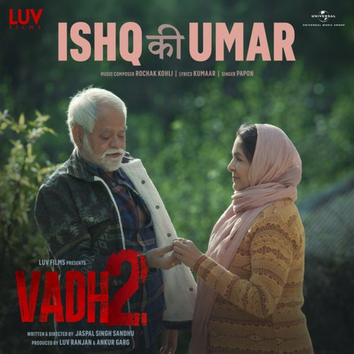 Ishq Ki Umar (From "Vadh 2")