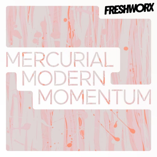 MERCURIAL MODERN MOMENTUM - innovative, dynamic, contemporary-score