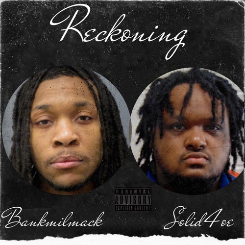 Reckoning (feat. Solid 4oe)