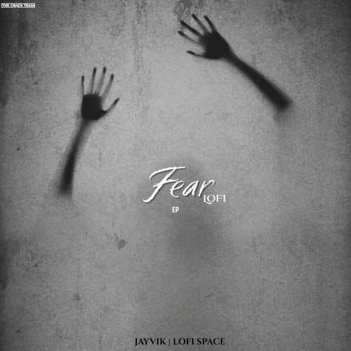 Fear (Lofi)