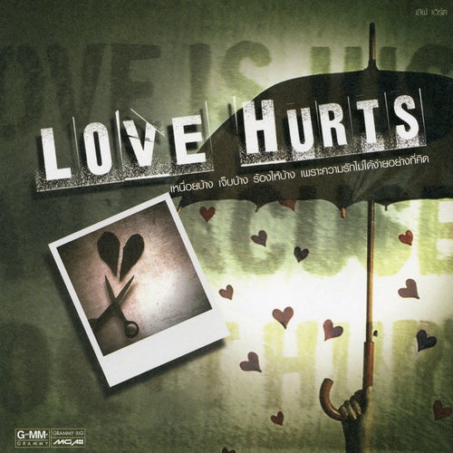 LOVE HURTS