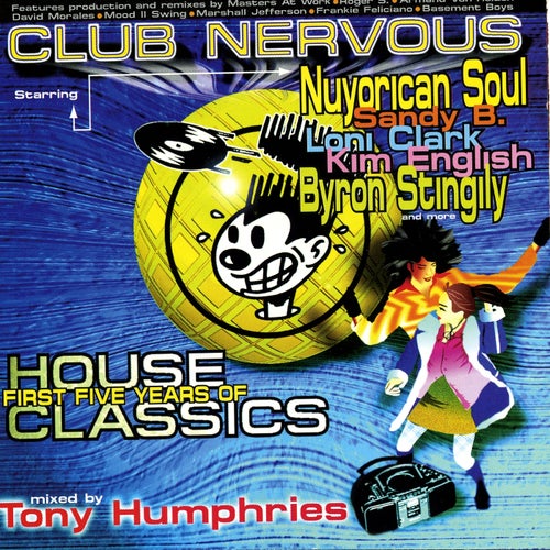 Club Nervous - First Five Years of House Classics