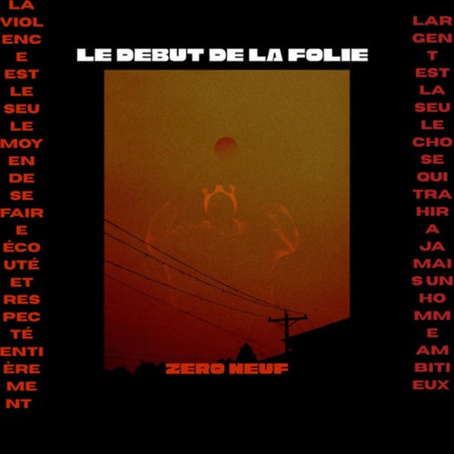 LE DÉBUT DE LA FOLIE