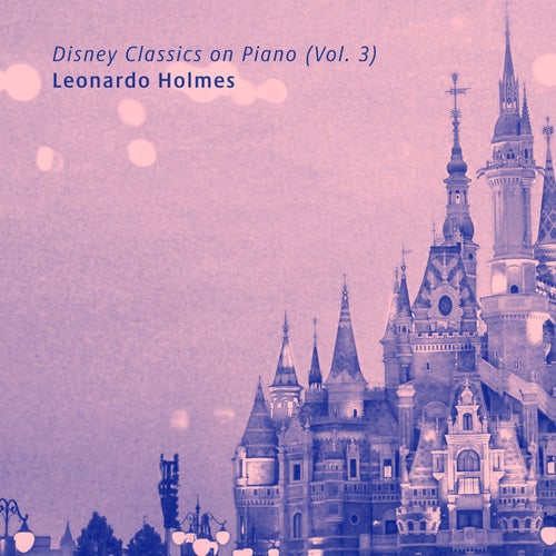 Disney Classics on Piano (Vol. 3)