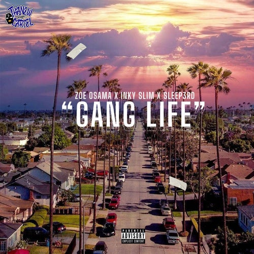 GANG LIFE (feat. Inky slim & Sleep3rd)