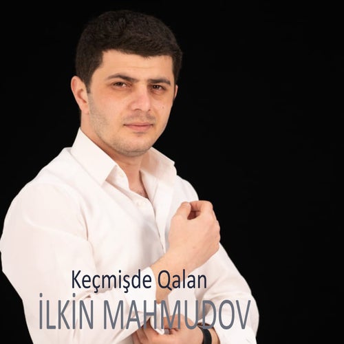 Keçmişde Qalan