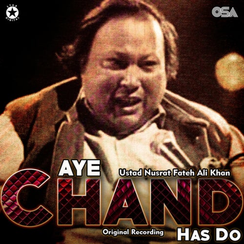 Aye Chand Has Do