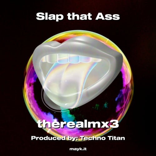 Slap that a**