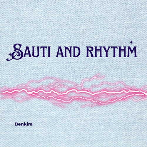 Sauti and rhythm