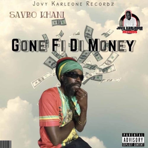 Gone Fi Di Money