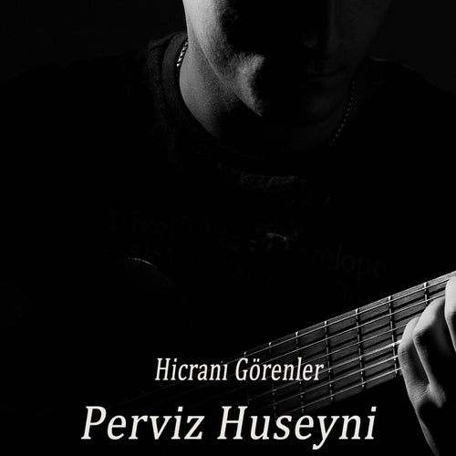 Hicranı Görenler
