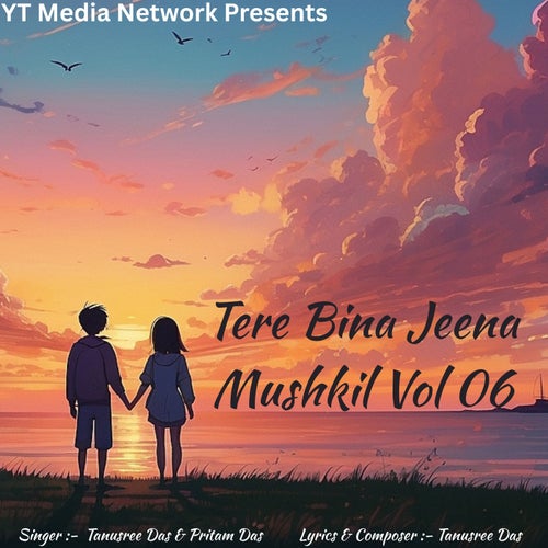 Tere Bina Jeena Mushkil Vol 06