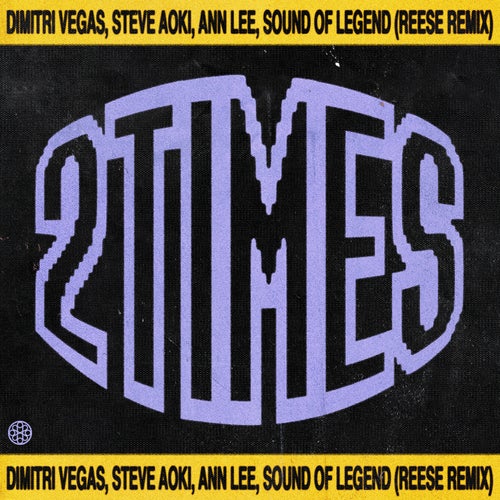 2 Times (Reese Extended Remix)