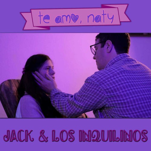 Te amo, Naty