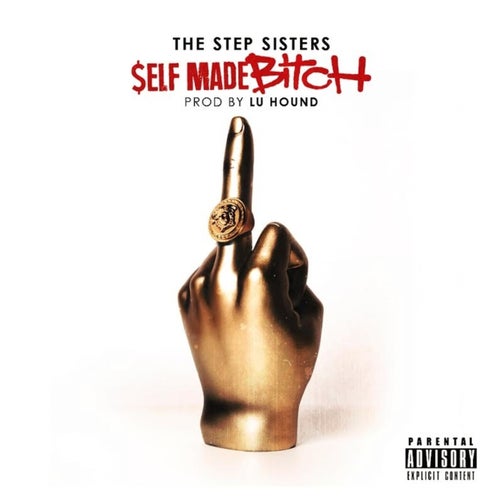 Self Made Bitch