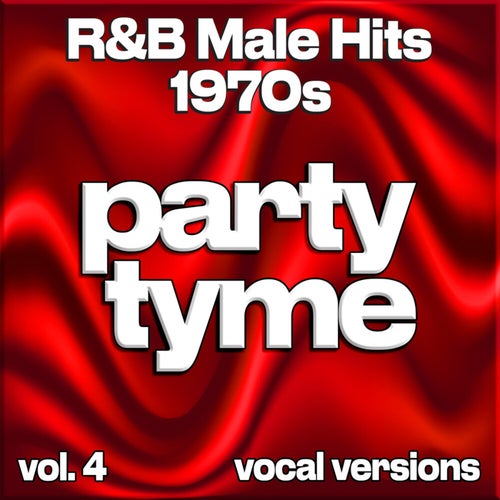 R&B Male Hits 1970s, Vol. 4 (vocal)